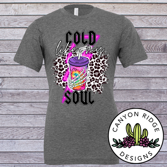 Cold Like My Soul Tee