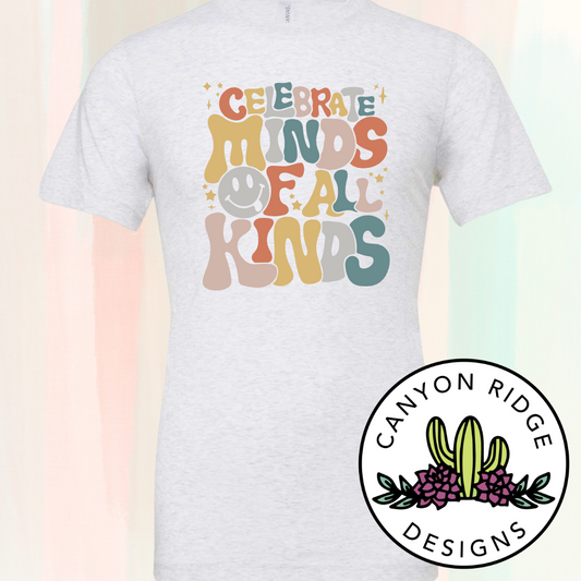 Celebrate All Minds Tee